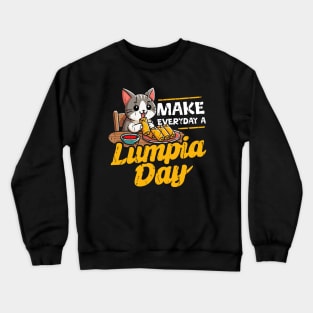 Make Everyday A Lumpia Day Crewneck Sweatshirt